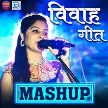 Vivah Geet Mashup