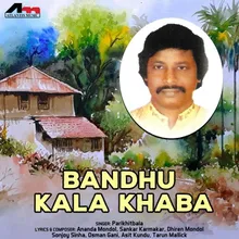 Bandhu Kala Khaba