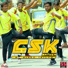CSK Anthem (We Bleed Yellow)