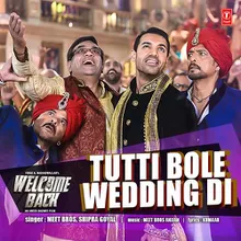 Tutti Bole Wedding Di