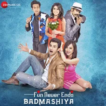 Badmashiyaan Mash Up