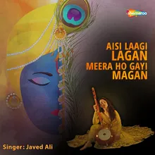 Aisi Laagi Lagan Meera Ho Gayi Magan