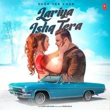 Lariya Ishq Tera