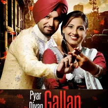 Pyar Diyan Gallan