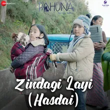 Zindagi Layi Hasdai