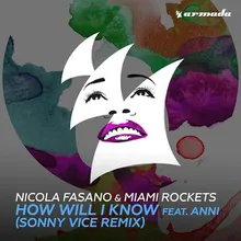 How Will I Know (feat. Anni) Sonny Vice Extended Remix