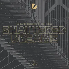 Shattered Dreams Extended Mix