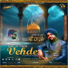 Sai Ji Tere Vehde