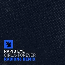 Circa-Forever Radion6 Remix