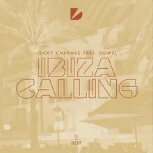 Ibiza Calling Extended Mix