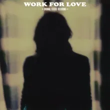 Work for Love