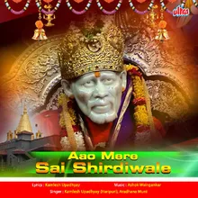 Jana Hai Shirdi Sai Ke Dware