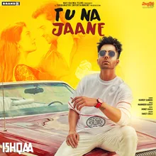 Tu Na Jaane (Male Version)