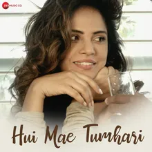 Hui Mae Tumhari