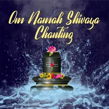 Om Namah Shivaya  Chanting