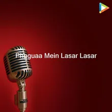 Phaguaa Mein Lasar Lasar