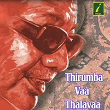 Thalava Thirumba Vanthu