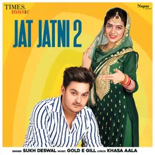 Jat Jatni 2