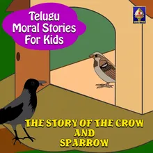 The Story Of the Crow And Sparrow