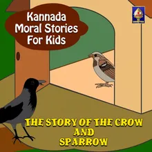 The Story Of The Crow And Sparrow