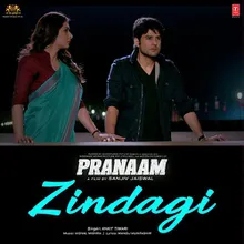 Zindagi (From "Pranaam")