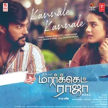 Kannale Kannale (From "Market Raja Mbbs")