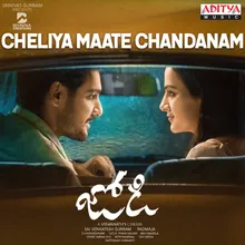 Cheliya Maate Chandanam