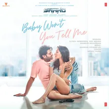 Baby Won't You Tell Me (From "Saaho")