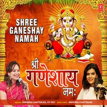 Shree Ganeshay Namah