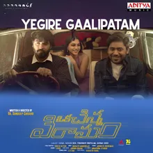 Yegire Gaalipatam