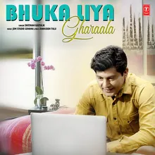 Bhuka Liya Gharaala