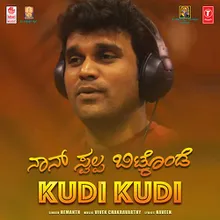 Nan Swalpa Bitkonde - Kudi Kudi