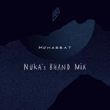 Mohabbat Nuka's Bhand Mix