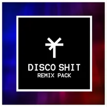 Disco Shit Zyklus Remix