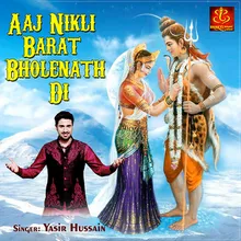 Aaj Nikli Barat Bholenath Di