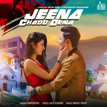 Jeena Chadd Dena