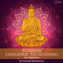 Buddham Sharanam Gachchhami