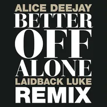 Better Off Alone (Remastered) 1999 Original Mix