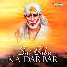 Sai Baba Tera Darbar