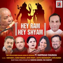 Hey Ram Hey Shyam