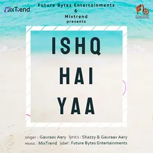 Ishq Hai Yaa