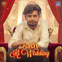 Jaat Ki Wedding