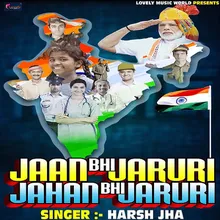 Jaan Bhi Jaruri Jahan Bhi Jaruri