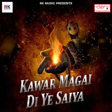 Kawar Magai Di Ye Saiya