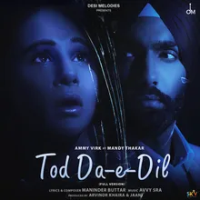 Tod Da E Dil Full  Version