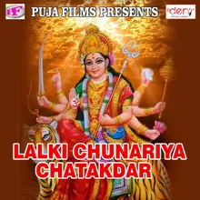 Lalki Chunariya Chatakdar