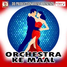 Orchestra Ke Maal