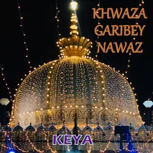 Khwaja Garibey Nawaz