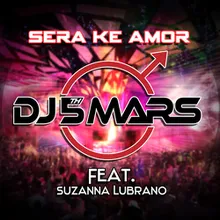 Sera Ke Amor (Latin Club Version)