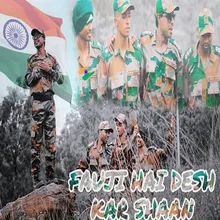 Fauji Hai Desh Kar Shaan